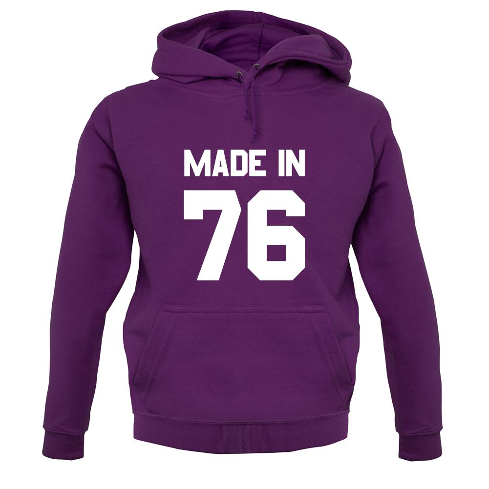 Made In '76 unisex hoodie Made In '76 unisex hoodie