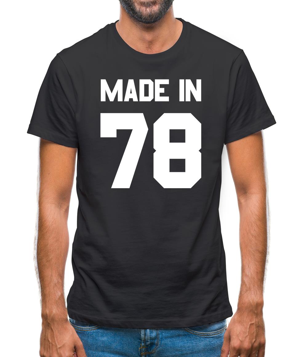 Made In '78 Mens T-Shirt Made In '78 Mens T-Shirt