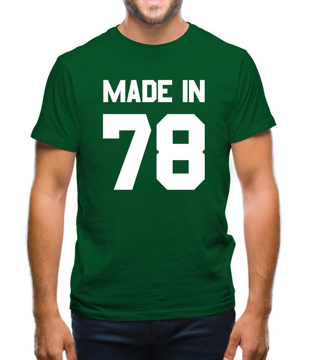 Made In '78 Mens T-Shirt Made In '78 Mens T-Shirt