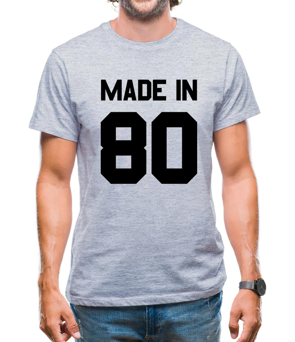 Made In '80 Mens T-Shirt Made In '80 Mens T-Shirt