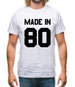 Made In '80 Mens T-Shirt Made In '80 Mens T-Shirt