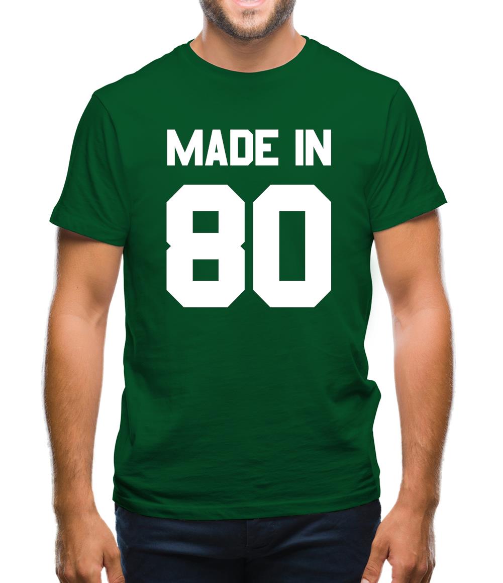 Made In '80 Mens T-Shirt Made In '80 Mens T-Shirt