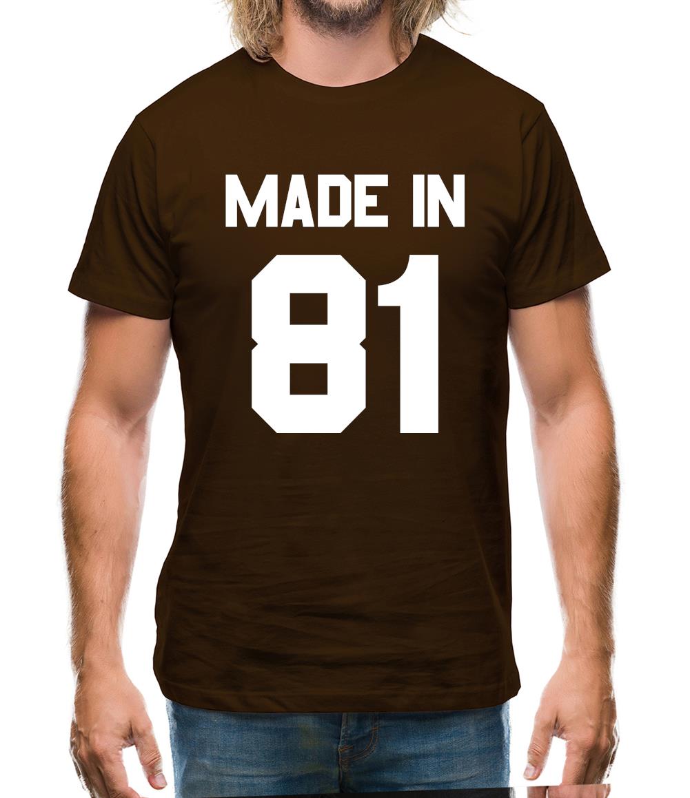 Made In '81 Mens T-Shirt Made In '81 Mens T-Shirt
