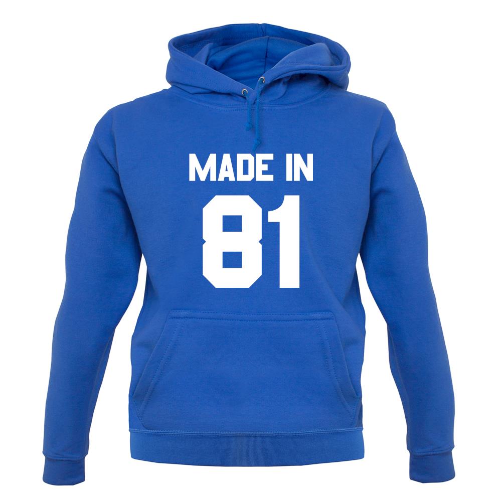 Made In '81 unisex hoodie Made In '81 unisex hoodie
