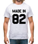 Made In '82 Mens T-Shirt Made In '82 Mens T-Shirt