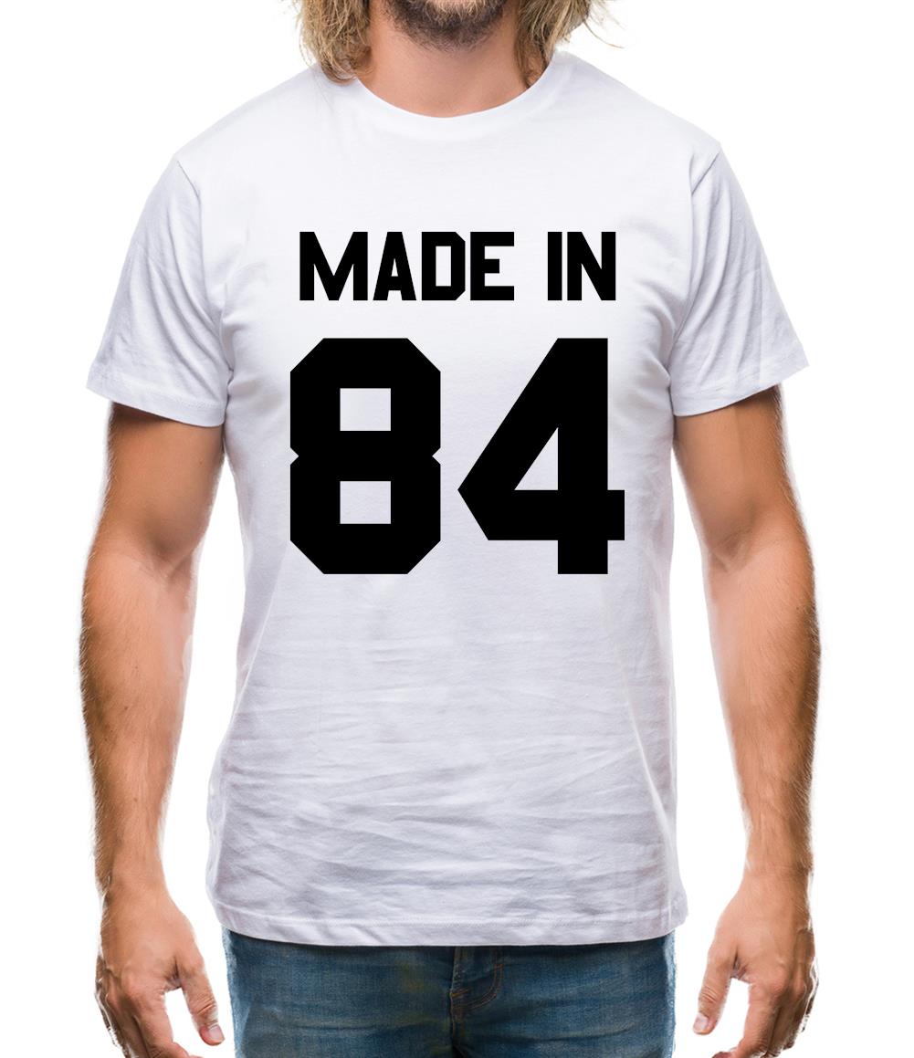 Made In '84 Mens T-Shirt Made In '84 Mens T-Shirt