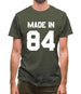 Made In '84 Mens T-Shirt Made In '84 Mens T-Shirt