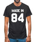 Made In '84 Mens T-Shirt Made In '84 Mens T-Shirt