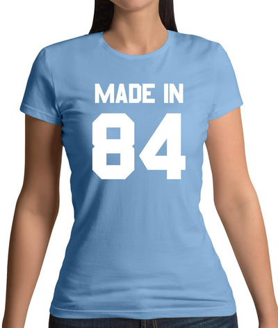 Made In '84 Womens T-Shirt