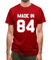Made In '84 Mens T-Shirt Made In '84 Mens T-Shirt