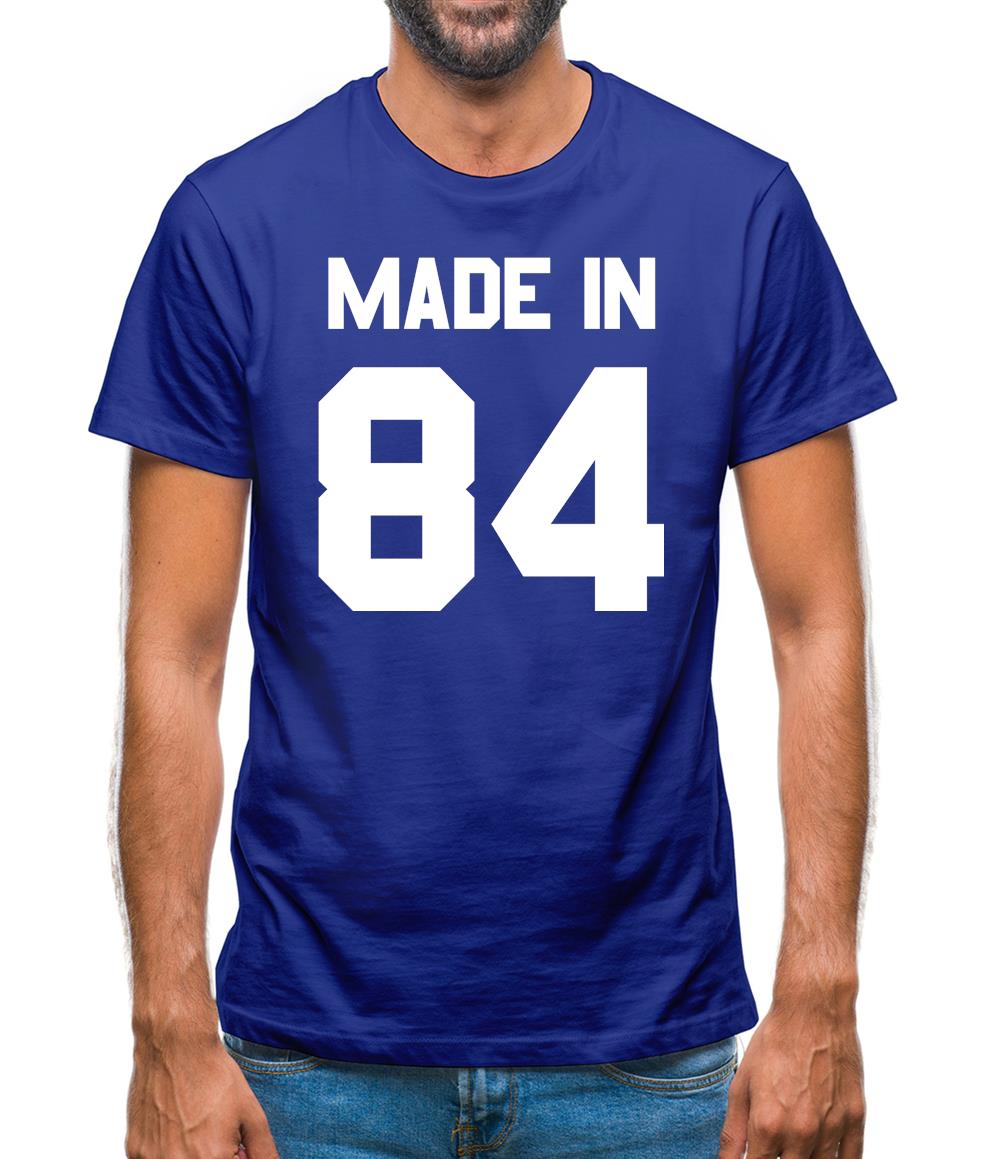 Made In '84 Mens T-Shirt Made In '84 Mens T-Shirt