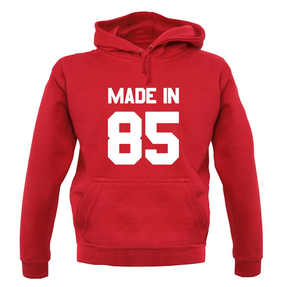 Made In '85 unisex hoodie Made In '85 unisex hoodie
