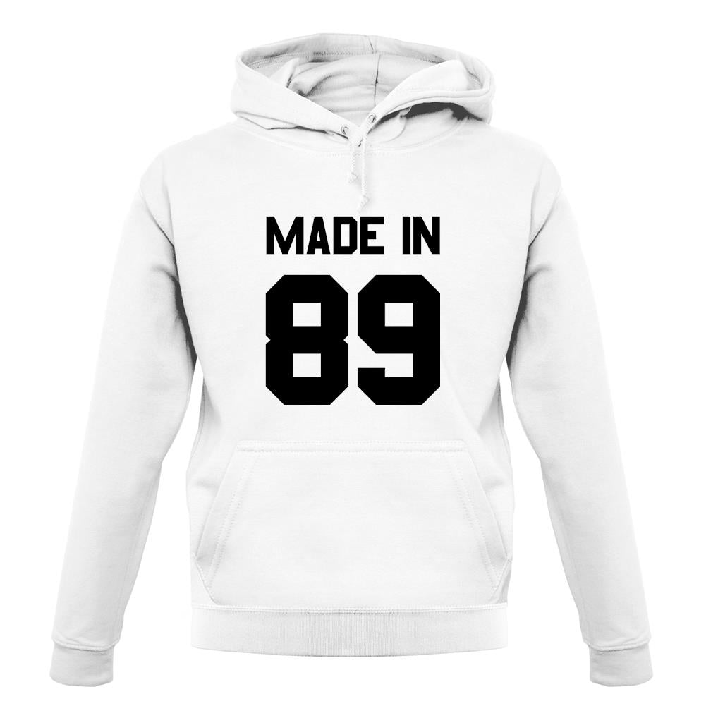 Made In '89 unisex hoodie Made In '89 unisex hoodie