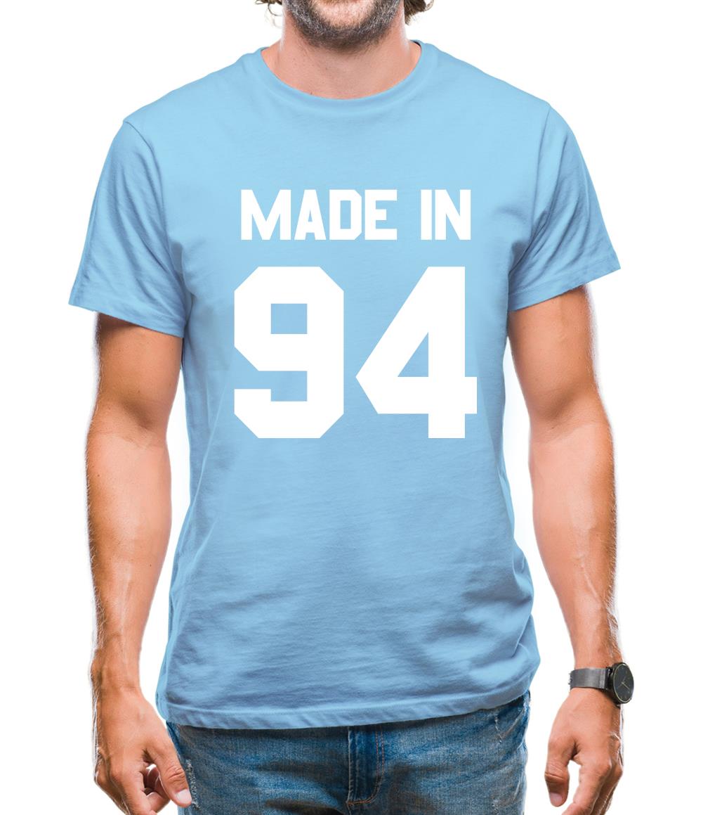 Made In '94 Mens T-Shirt Made In '94 Mens T-Shirt