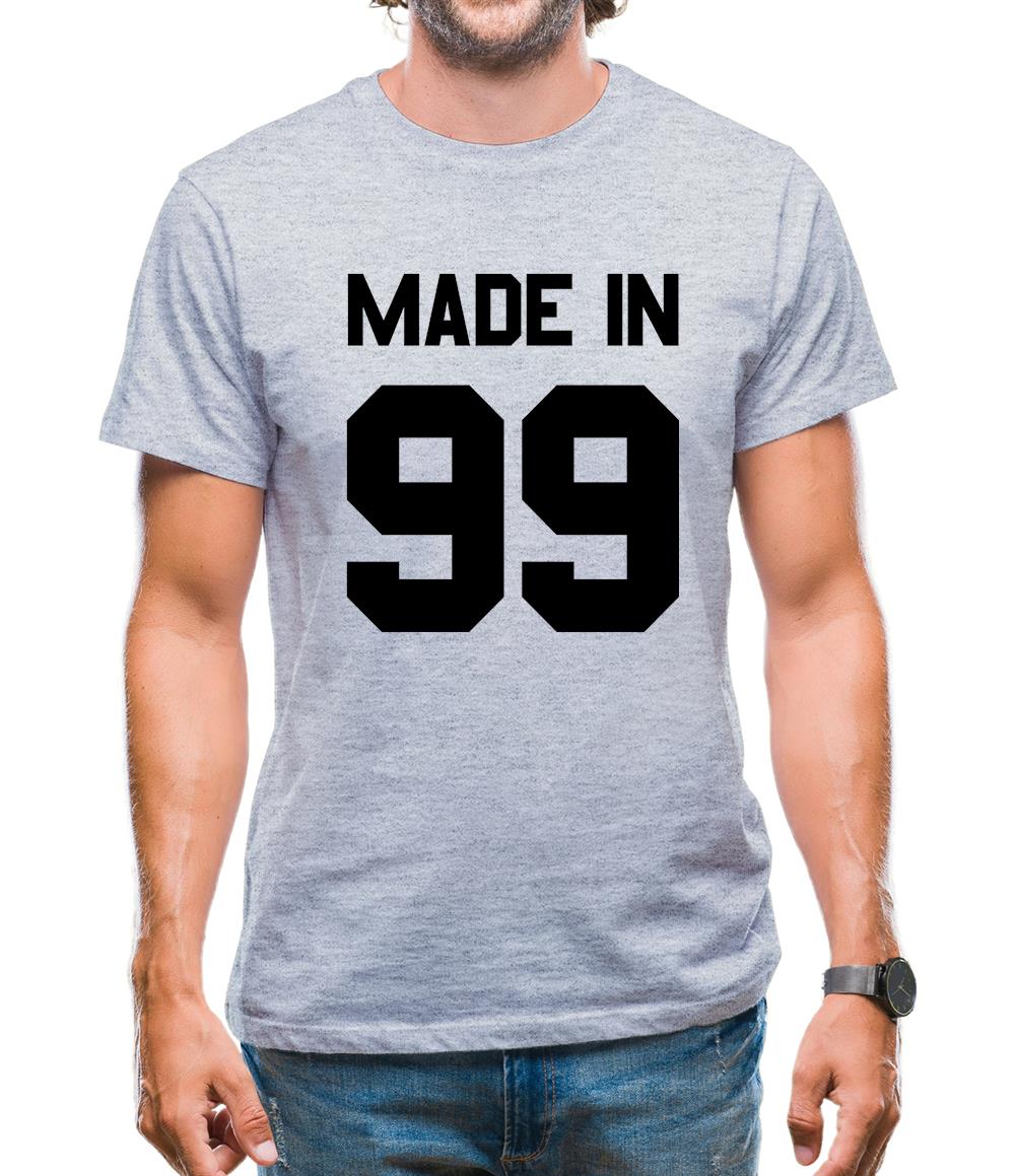 Made In '99 Mens T-Shirt Made In '99 Mens T-Shirt