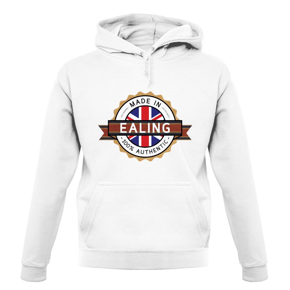 Made In Ealing 100% Authentic unisex hoodie Made In Ealing 100% Authentic unisex hoodie