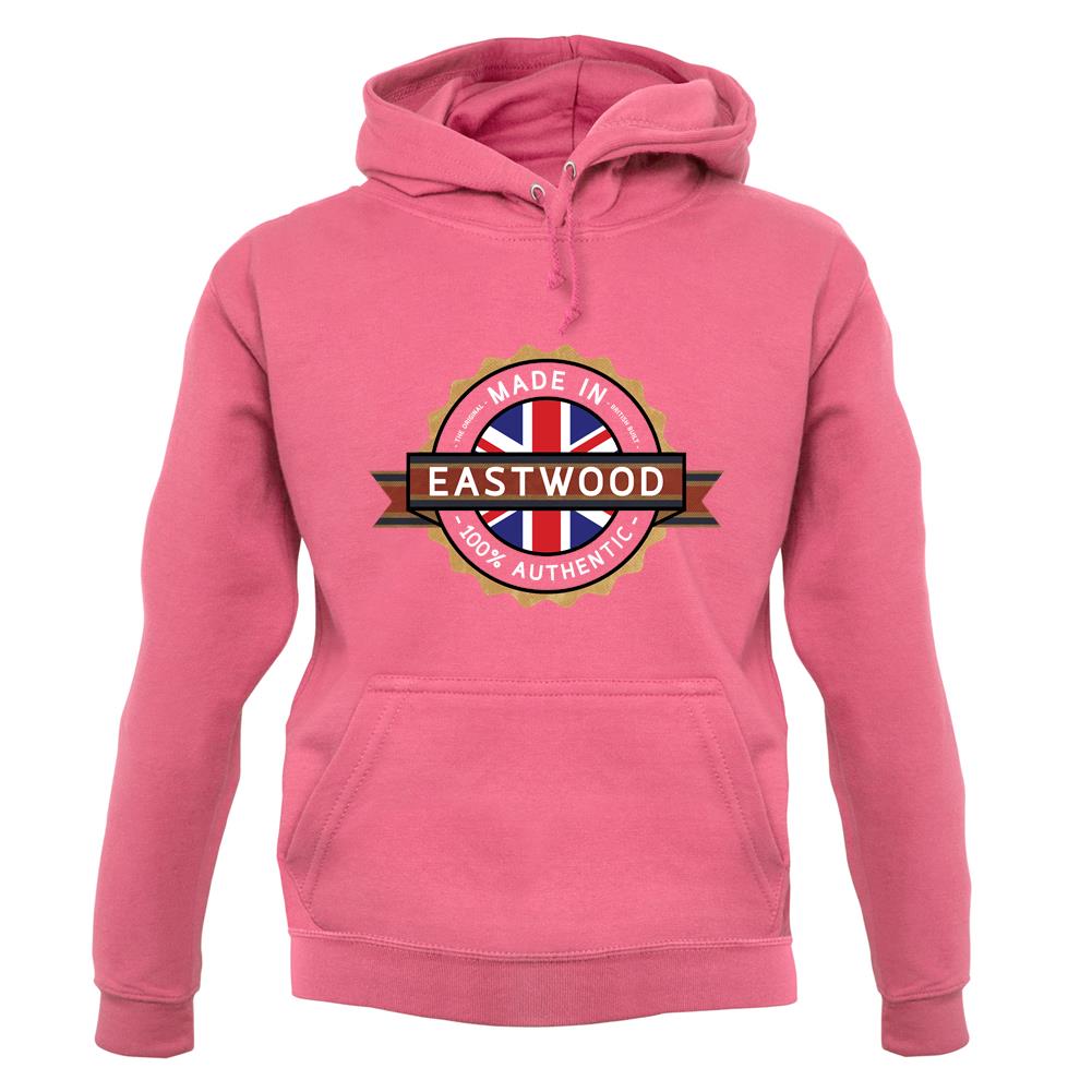 Made In Eastwood 100% Authentic unisex hoodie Made In Eastwood 100% Authentic unisex hoodie