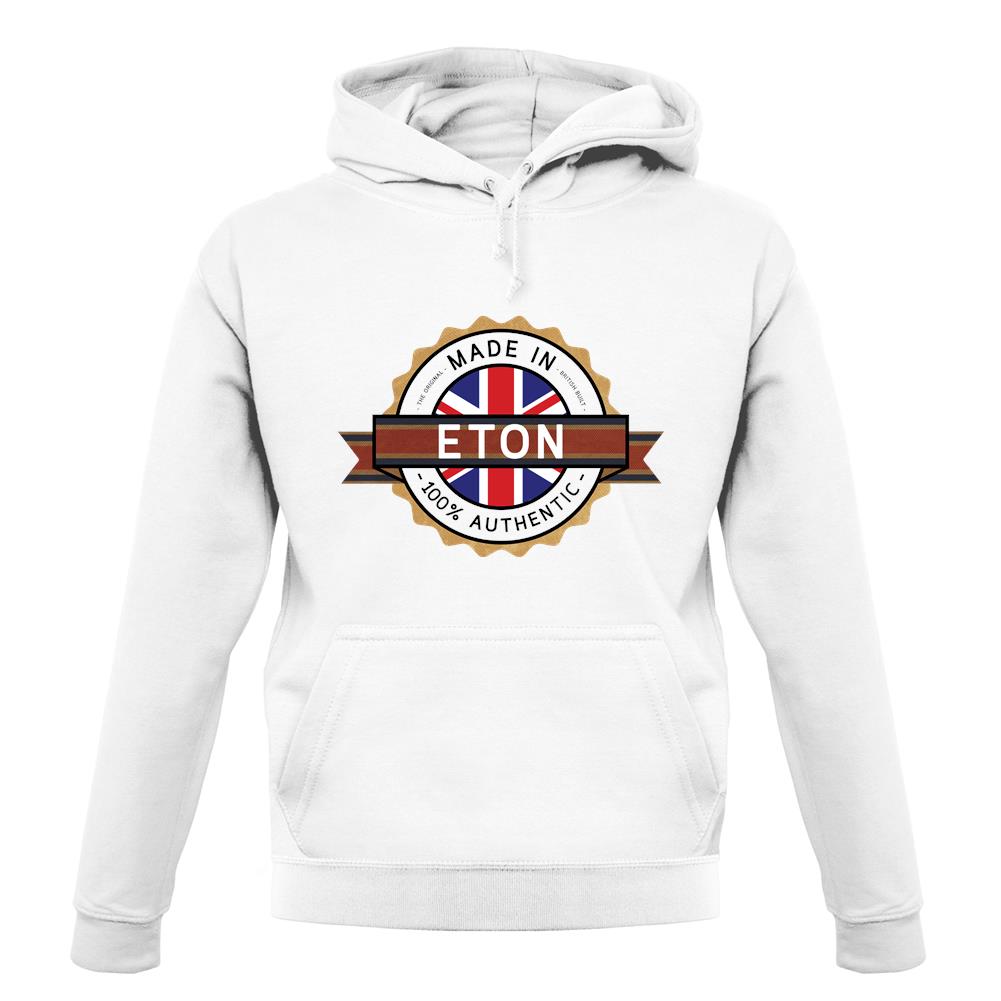 Made In Eton 100% Authentic unisex hoodie Made In Eton 100% Authentic unisex hoodie