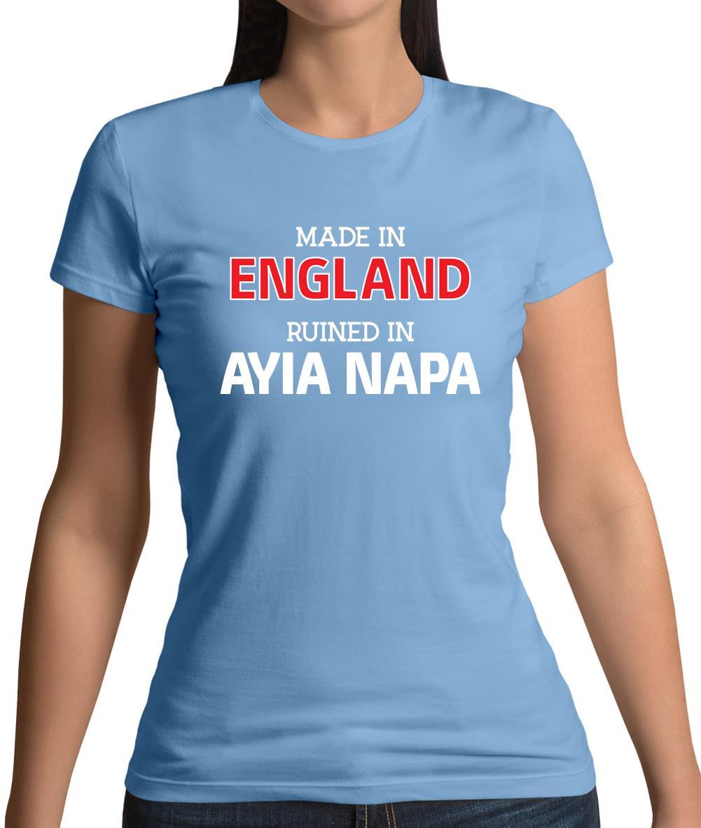 Ruined In Ayia Napa Womens T-Shirt Ruined In Ayia Napa Womens T-Shirt