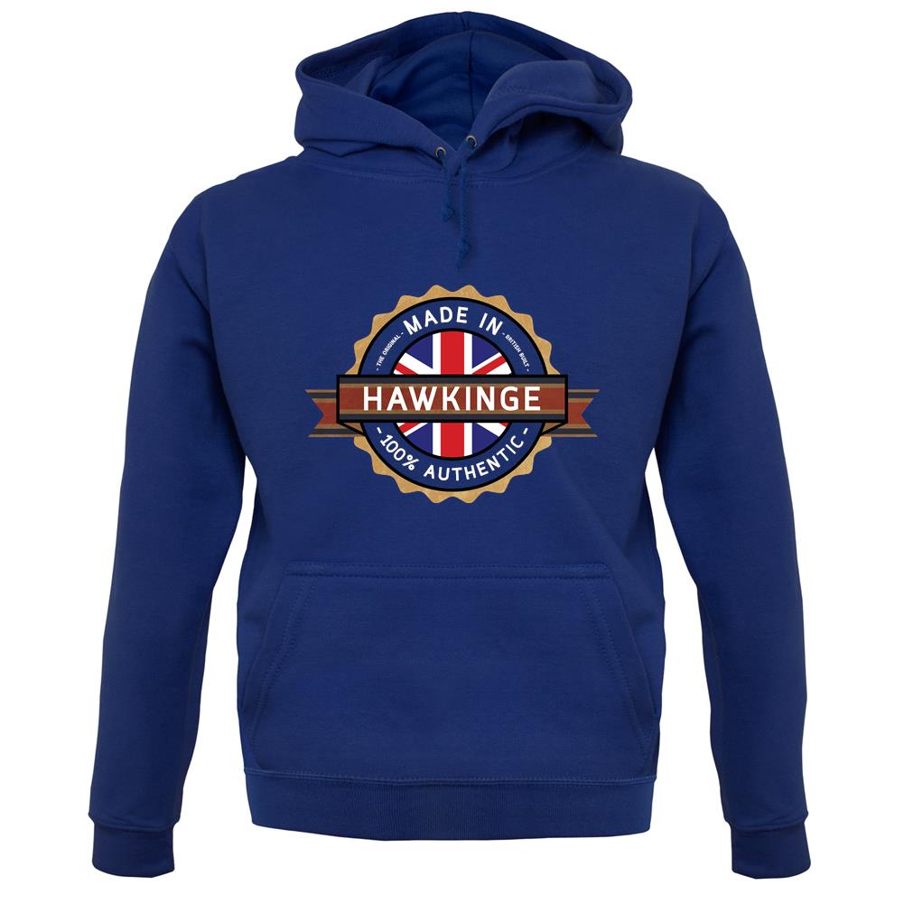 Made In Hawkinge 100% Authentic unisex hoodie Made In Hawkinge 100% Authentic unisex hoodie