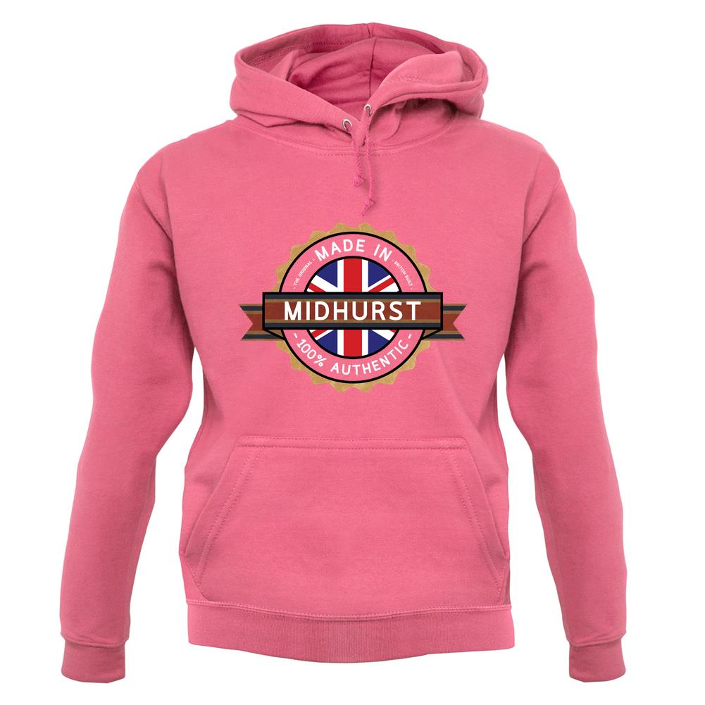 Made In Midhurst 100% Authentic unisex hoodie Made In Midhurst 100% Authentic unisex hoodie