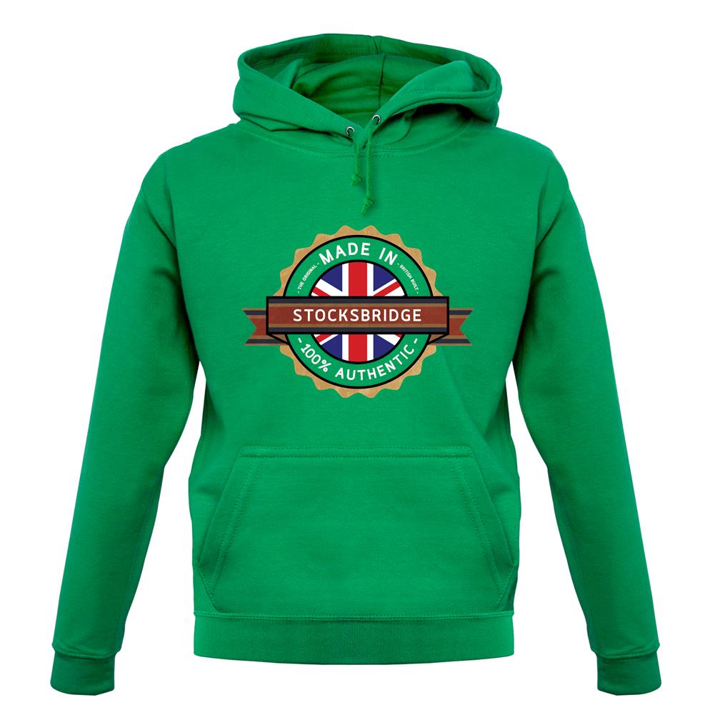 Made In Stocksbridge 100% Authentic unisex hoodie Made In Stocksbridge 100% Authentic unisex hoodie