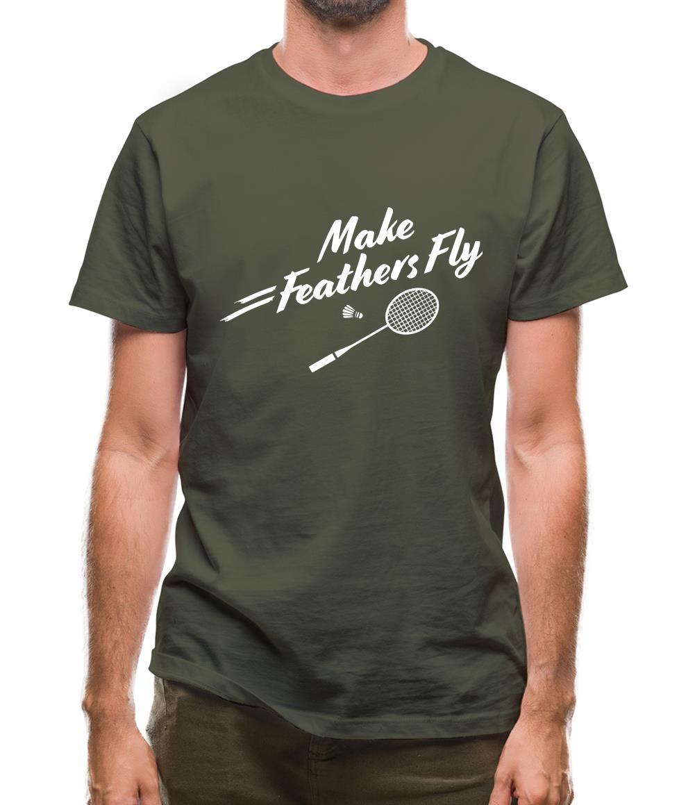 Make Feathers Fly Mens T-Shirt Make Feathers Fly Mens T-Shirt