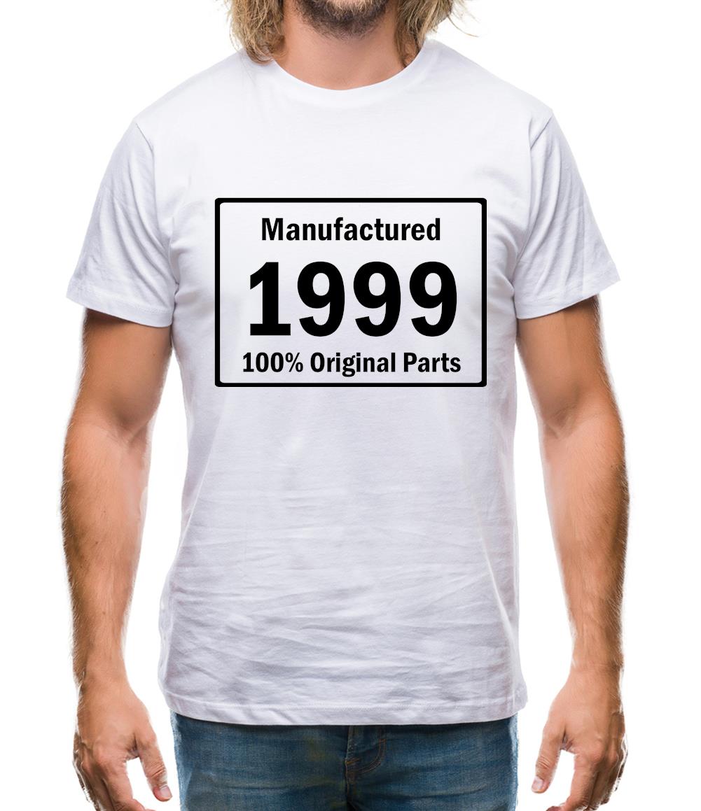 Manufactured 1999 - 100% Original Parts Mens T-Shirt Manufactured 1999 - 100% Original Parts Mens T-Shirt