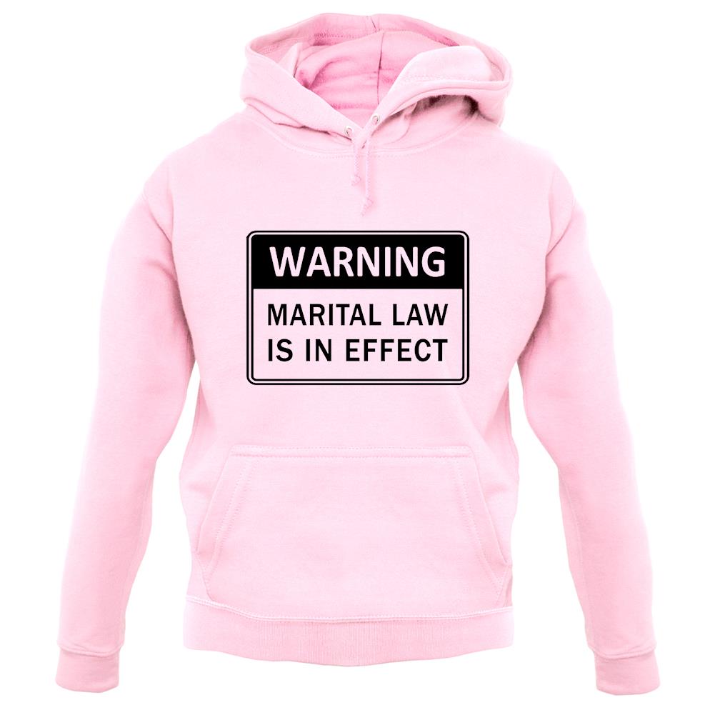 Warning Martial Law Now In Effect unisex hoodie Warning Martial Law Now In Effect unisex hoodie