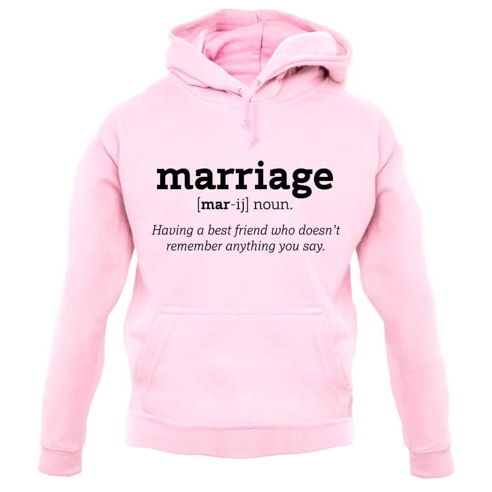 Marriage Definition unisex hoodie Marriage Definition unisex hoodie