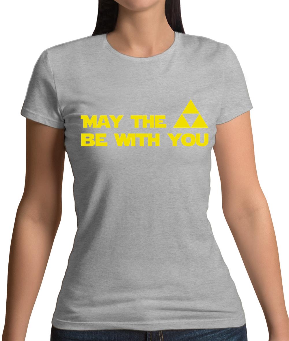 May The Triforce Be With You Womens T-Shirt May The Triforce Be With You Womens T-Shirt