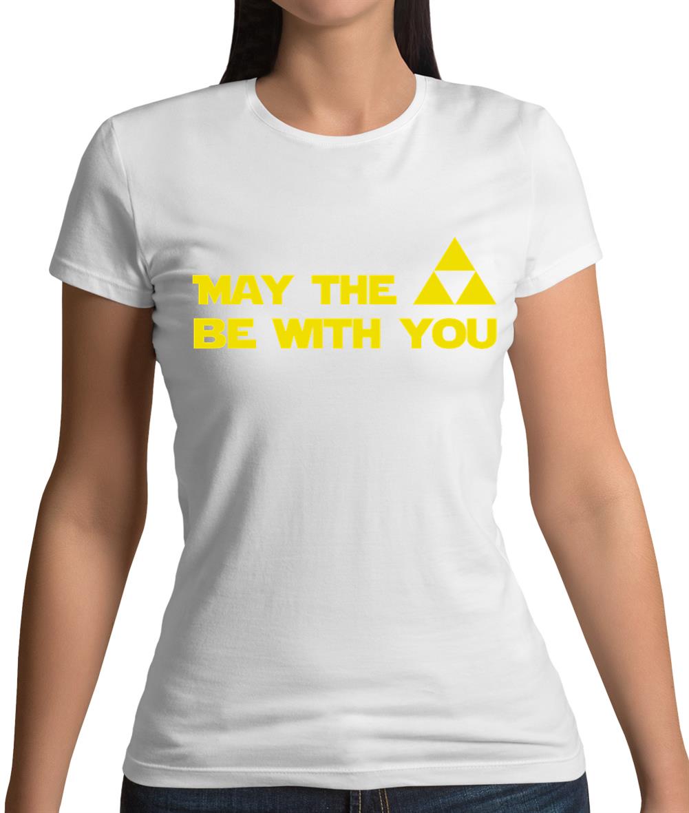 May The Triforce Be With You Womens T-Shirt May The Triforce Be With You Womens T-Shirt