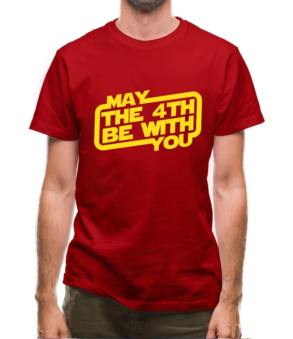 May The 4Th Be With You Mens T-Shirt May The 4Th Be With You Mens T-Shirt