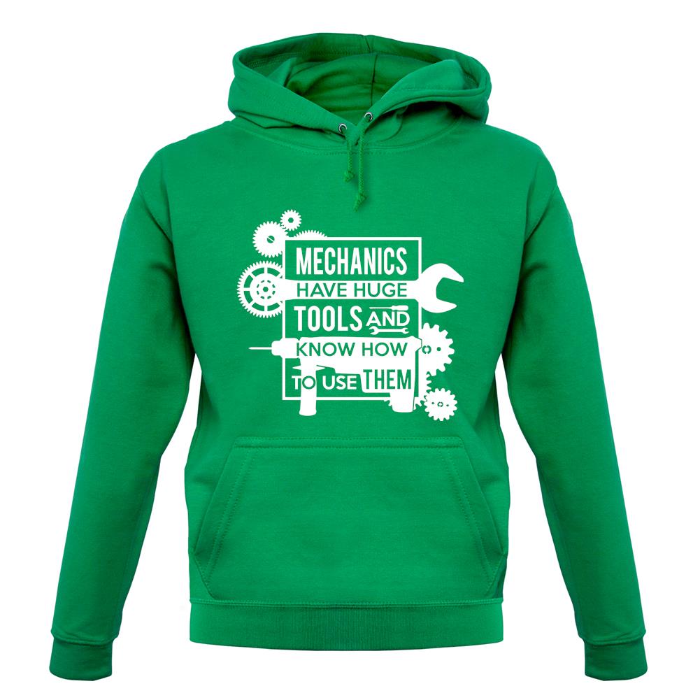 Mechanics Have Huge Tools unisex hoodie Mechanics Have Huge Tools unisex hoodie