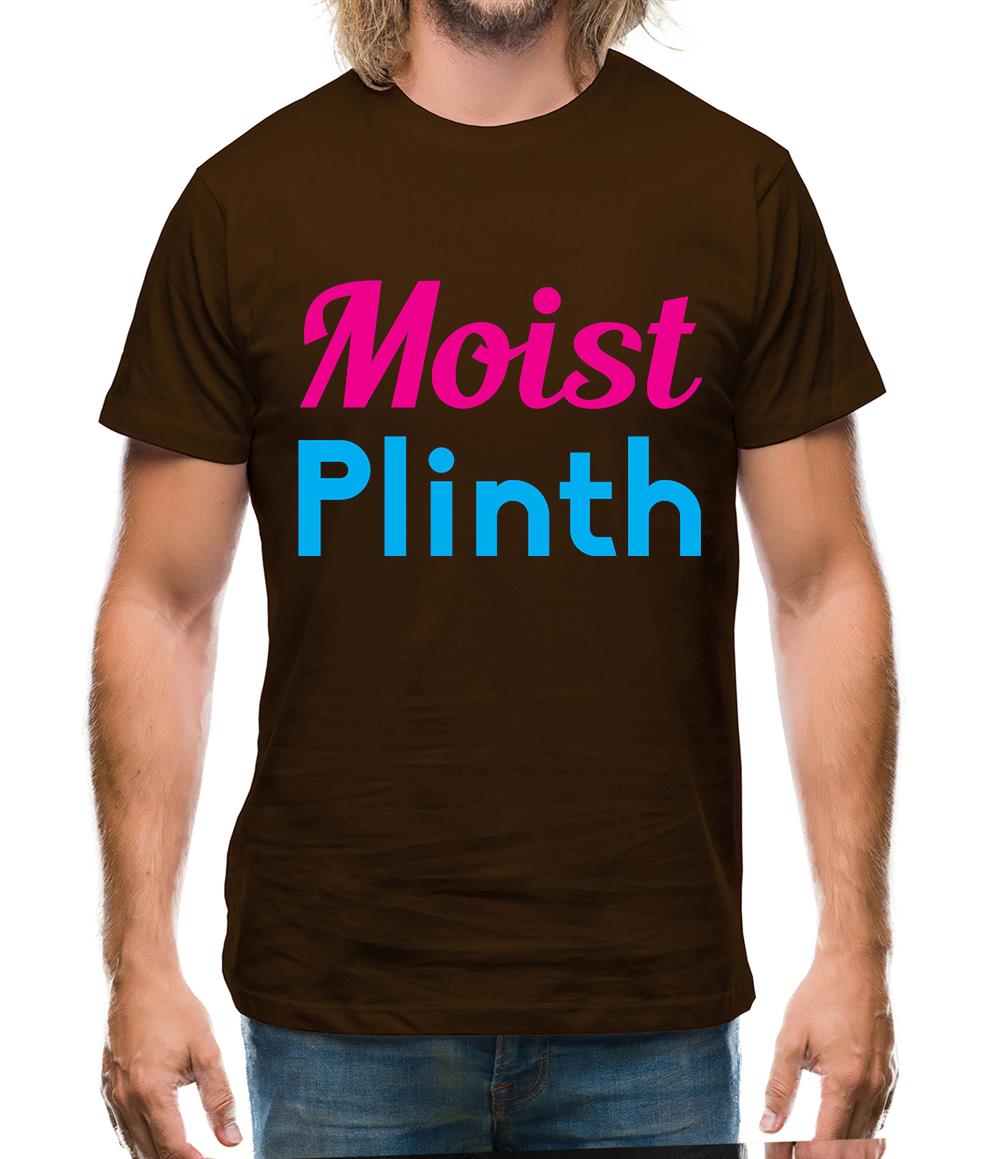 Moist Plinth Mens T-Shirt Moist Plinth Mens T-Shirt