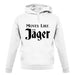 Moves Like Jager unisex hoodie Moves Like Jager unisex hoodie