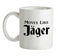 Moves Like Jager Ceramic Mug Moves Like Jager Ceramic Mug