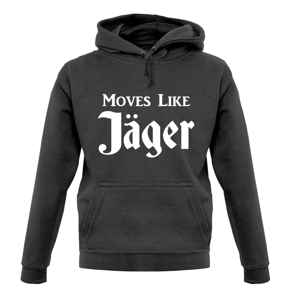 Moves Like Jager unisex hoodie Moves Like Jager unisex hoodie