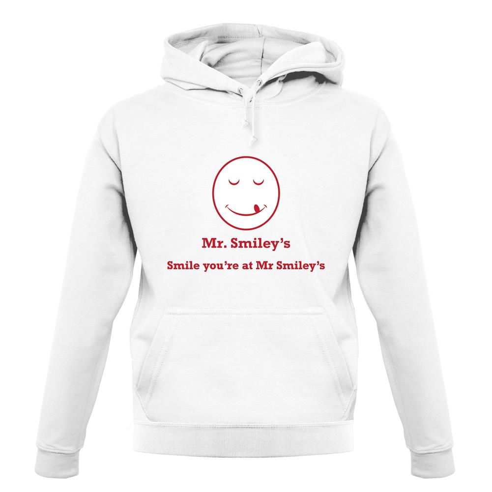 Mr Smiley's Smile You'Re At Smiley's unisex hoodie Mr Smiley's Smile You'Re At Smiley's unisex hoodie