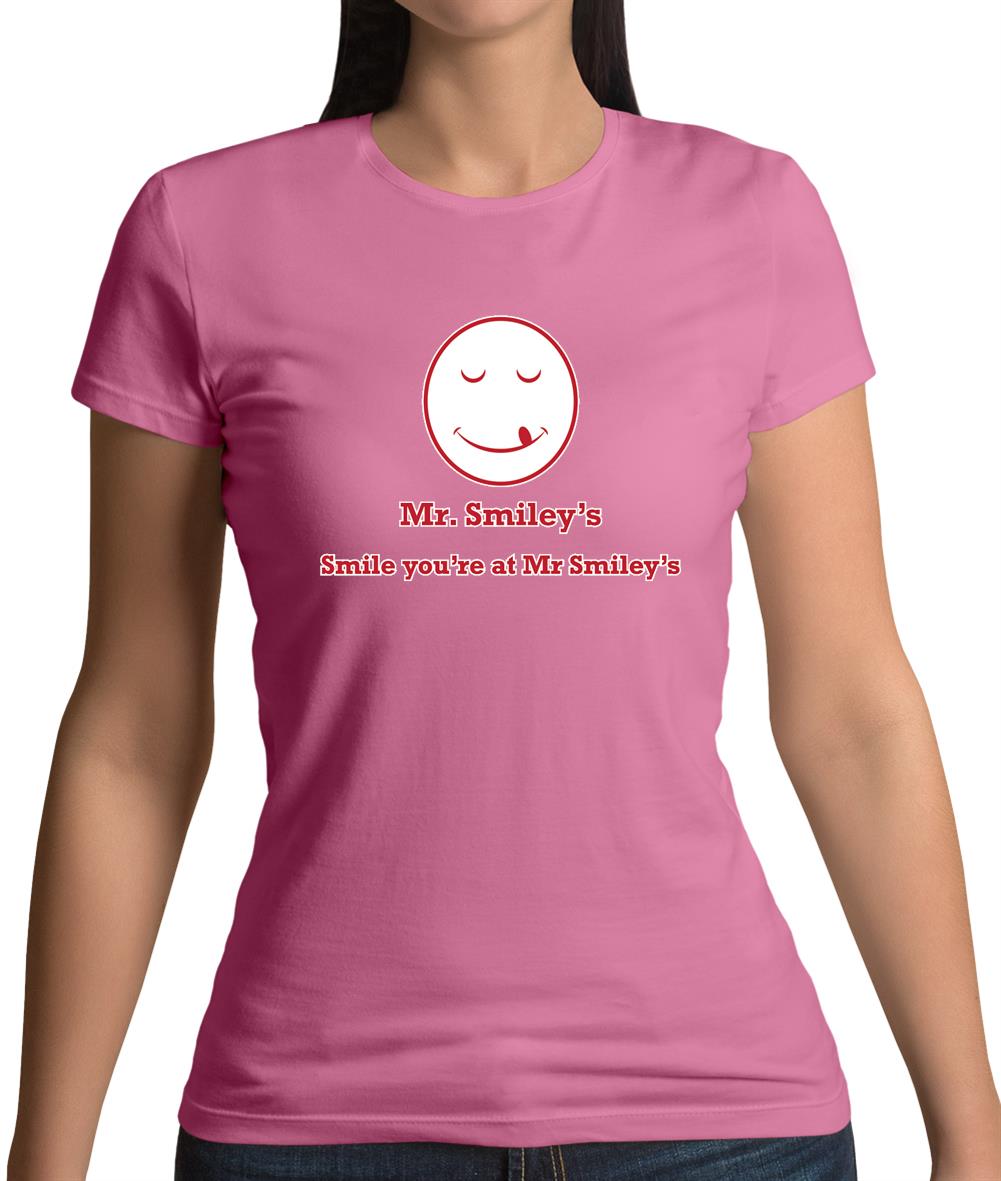 Mr Smiley's Smile You'Re At Smiley's Womens T-Shirt Mr Smiley's Smile You'Re At Smiley's Womens T-Shirt