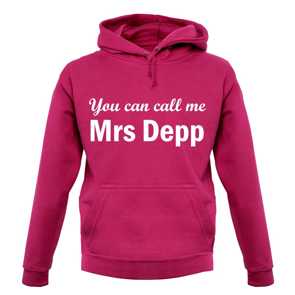 You Can Call Me Mrs Depp unisex hoodie You Can Call Me Mrs Depp unisex hoodie