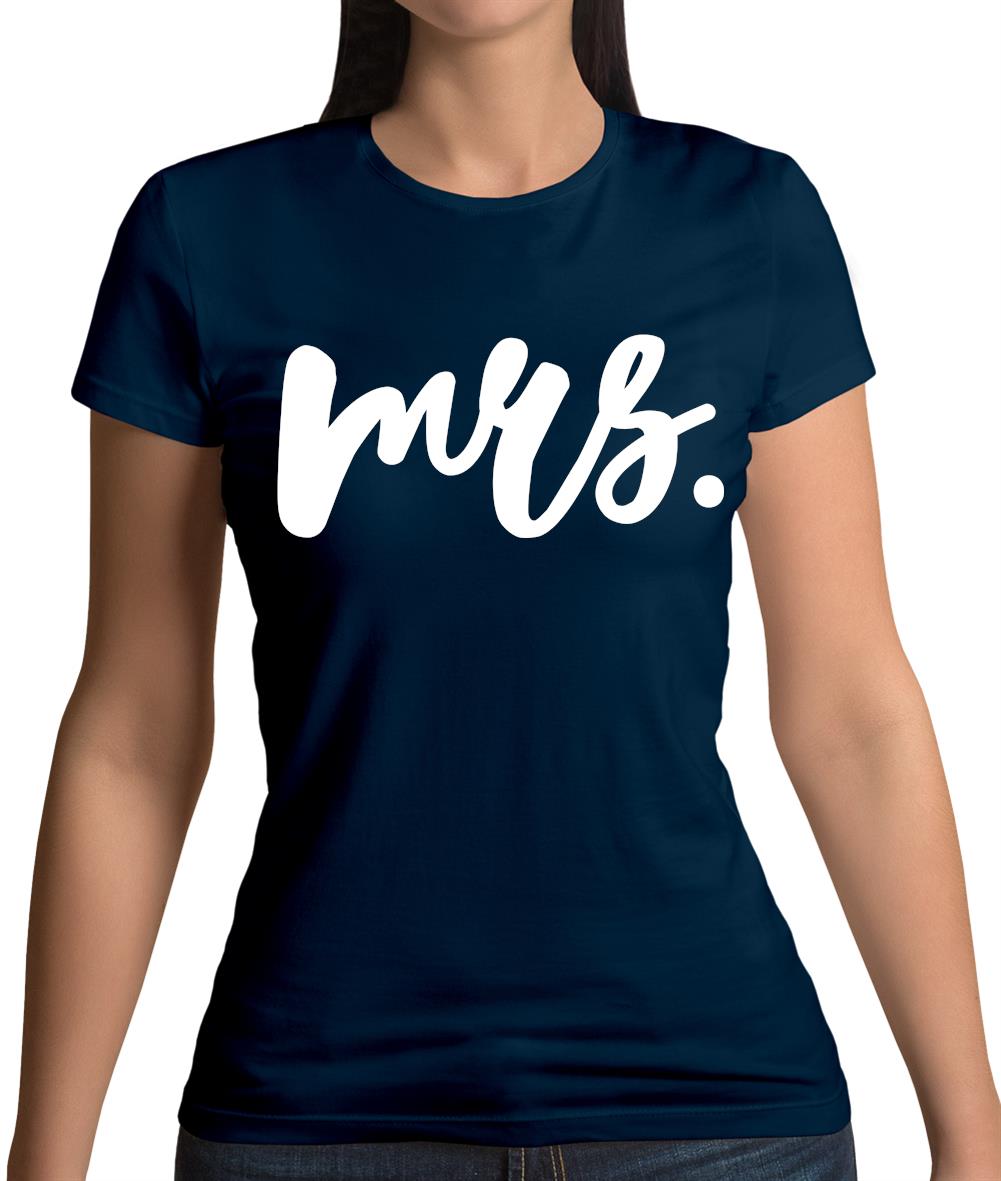 Mrs T-Shirt Womens T-Shirt Mrs T-Shirt Womens T-Shirt