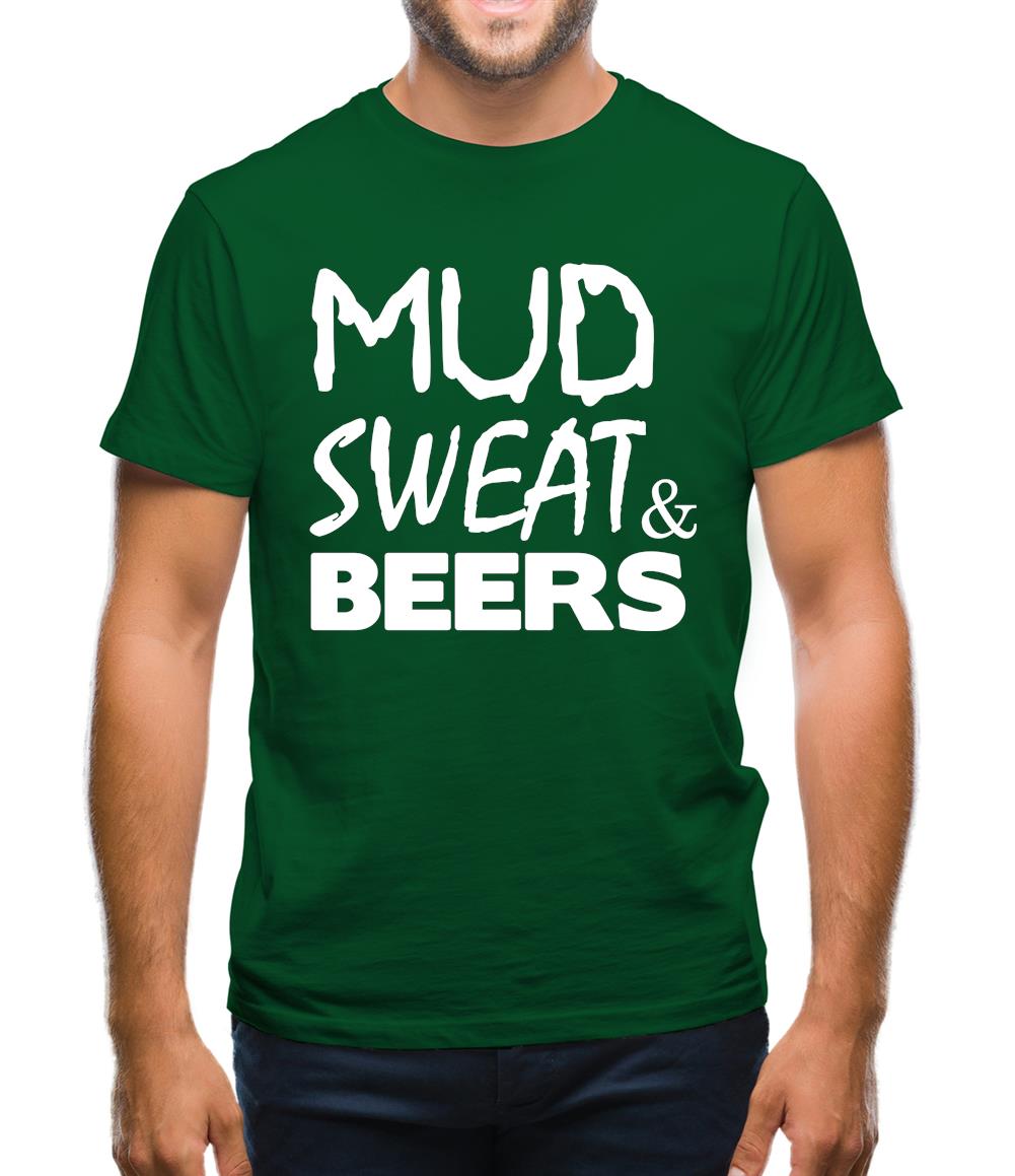 Mud Sweat & Beers Mens T-Shirt Mud Sweat & Beers Mens T-Shirt