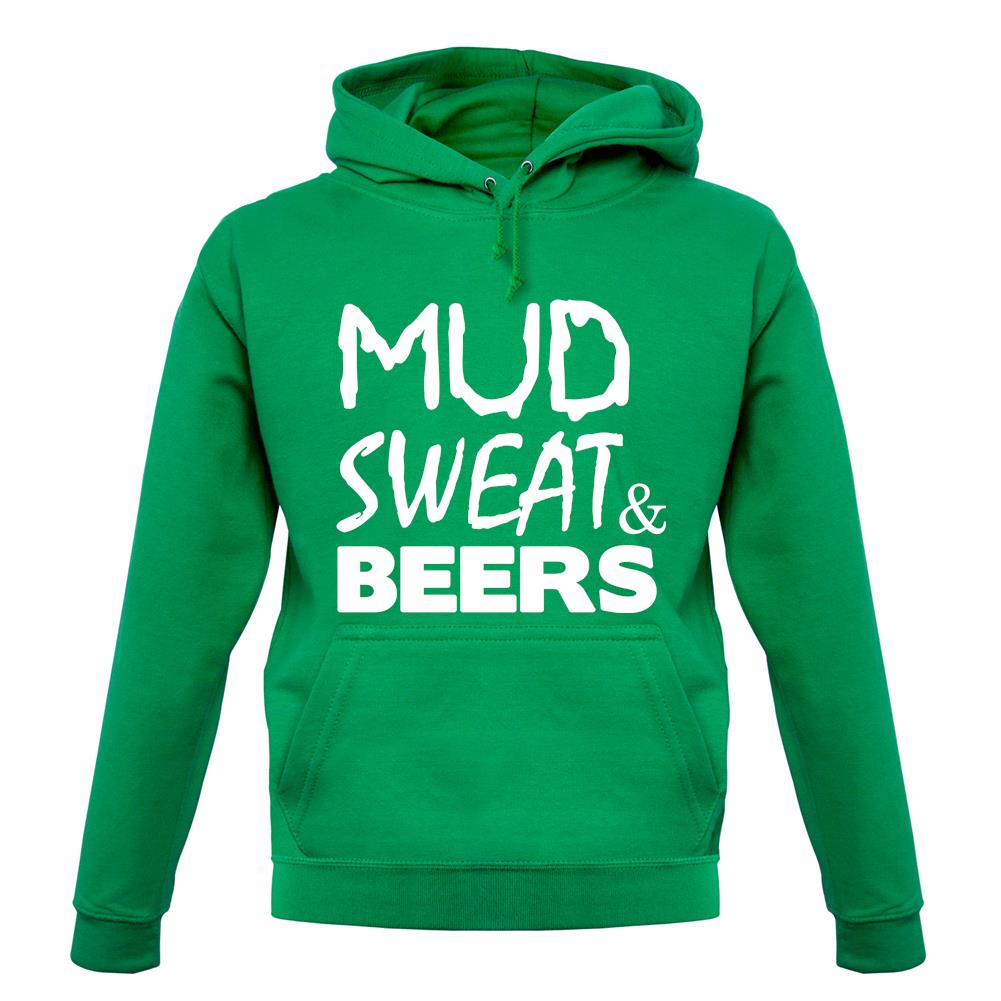 Mud Sweat & Beers unisex hoodie Mud Sweat & Beers unisex hoodie