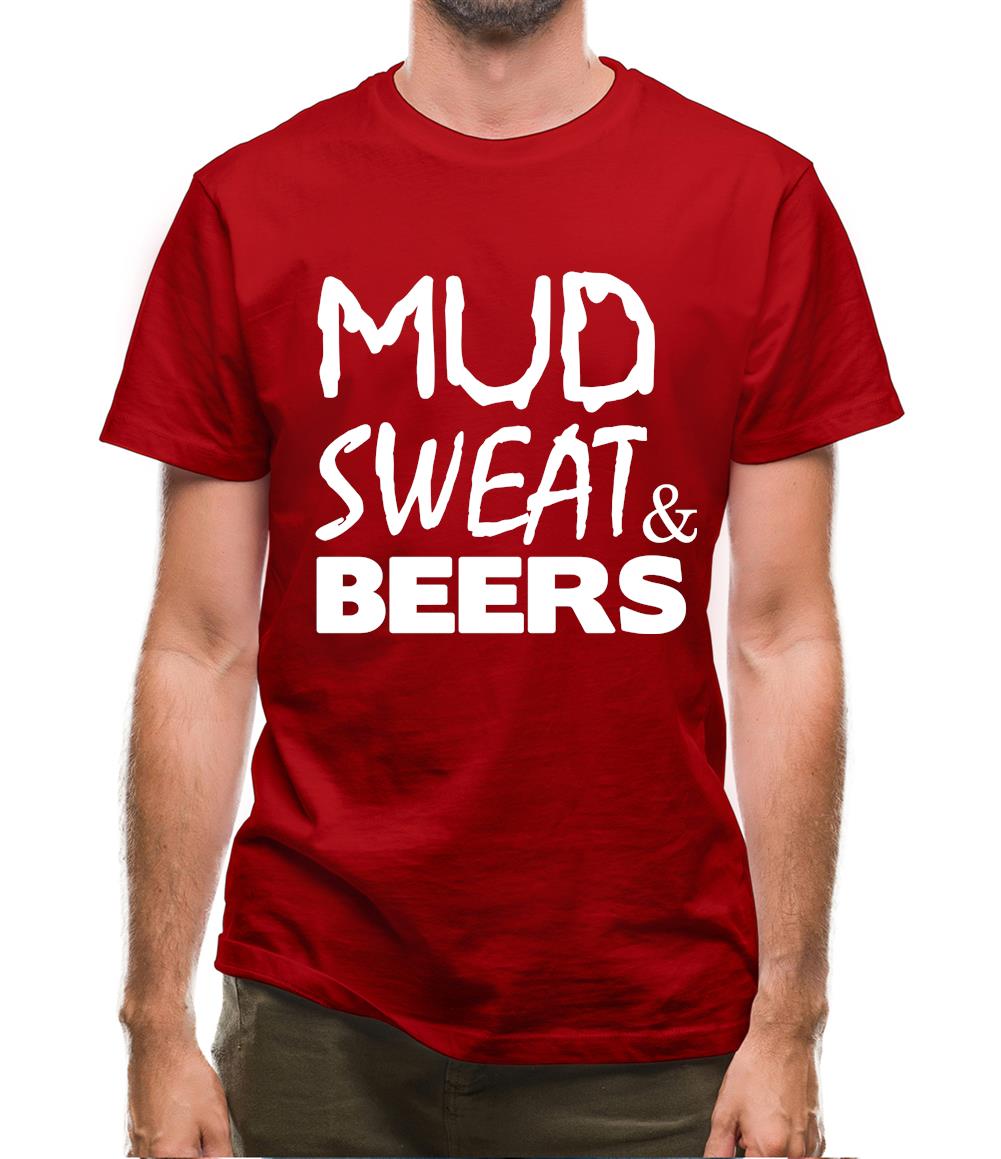 Mud Sweat & Beers Mens T-Shirt Mud Sweat & Beers Mens T-Shirt