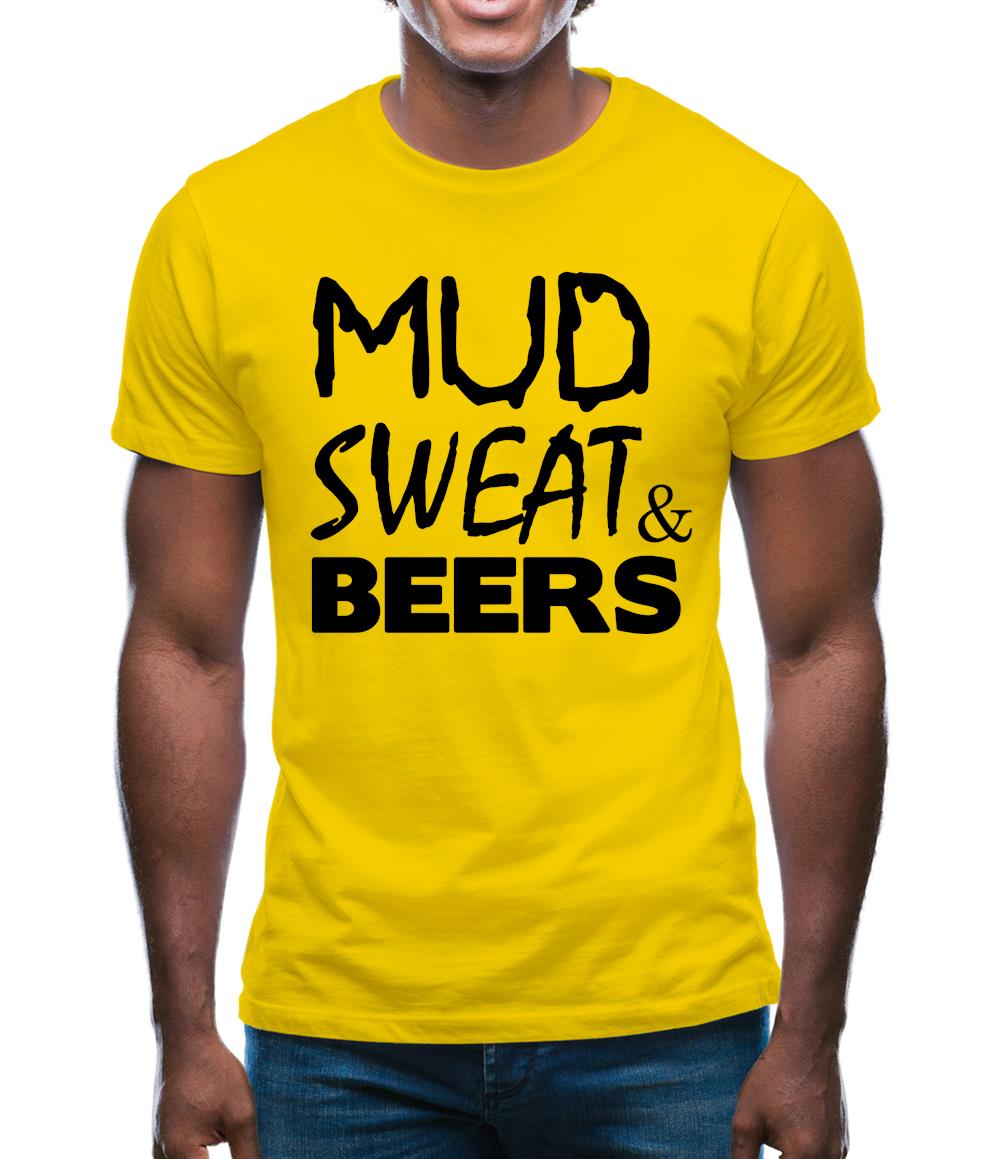 Mud Sweat & Beers Mens T-Shirt Mud Sweat & Beers Mens T-Shirt
