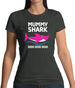 Mummy Shark Doo Doo Doo Womens T-Shirt Mummy Shark Doo Doo Doo Womens T-Shirt