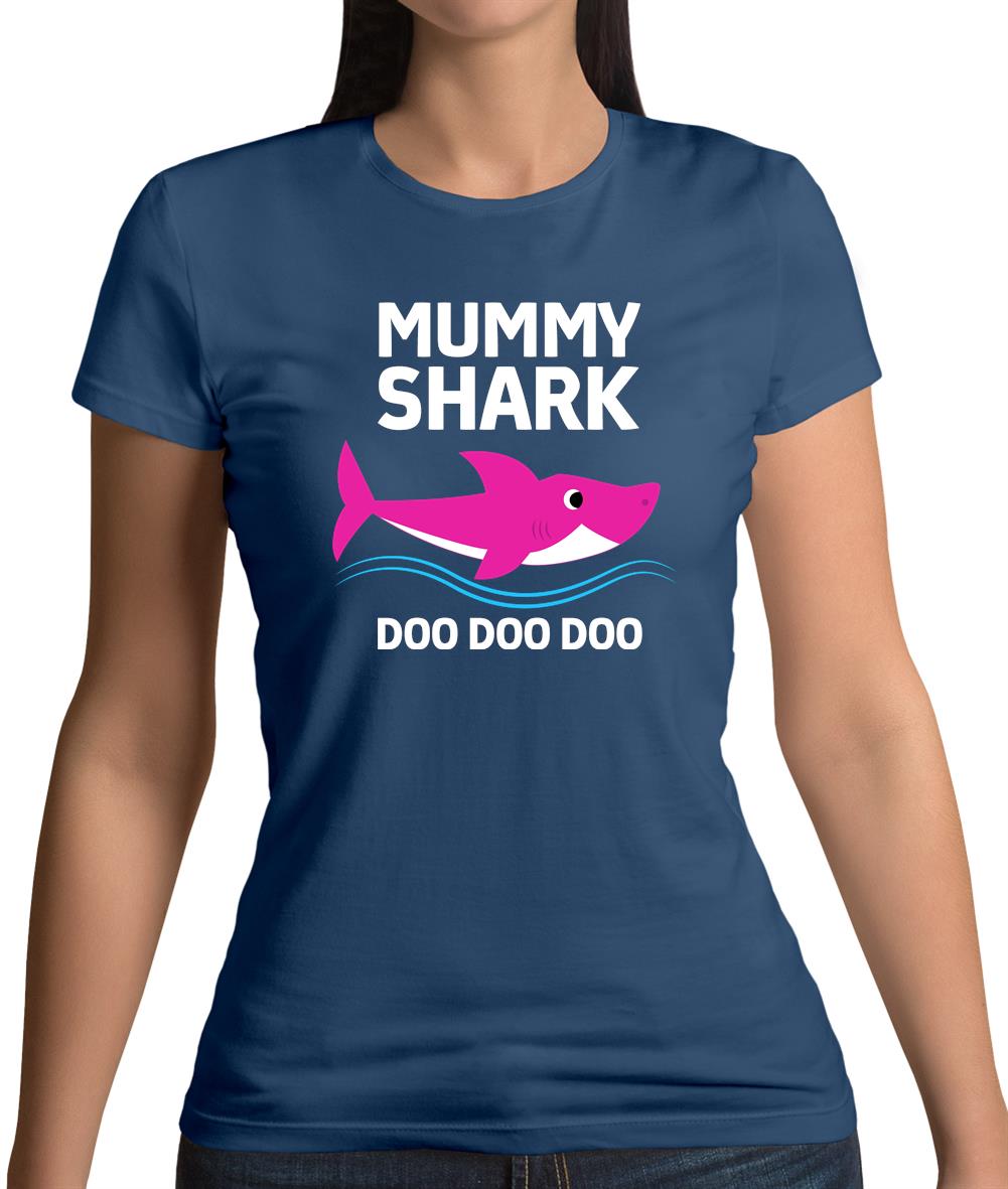 Mummy Shark Doo Doo Doo Womens T-Shirt Mummy Shark Doo Doo Doo Womens T-Shirt