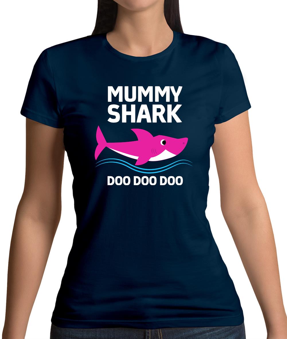 Mummy Shark Doo Doo Doo Womens T-Shirt Mummy Shark Doo Doo Doo Womens T-Shirt