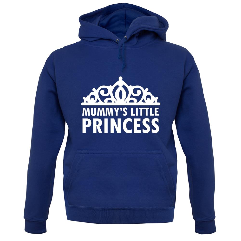 Mummys Little Princess unisex hoodie Mummys Little Princess unisex hoodie